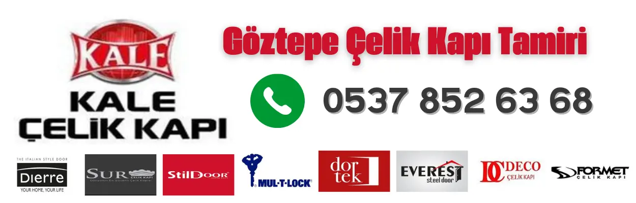 Göztepe Çelik Kapı Tamiri